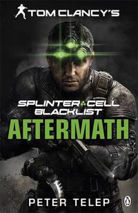 Cover image for Tom Clancy's Splinter Cell: Blacklist Aftermath