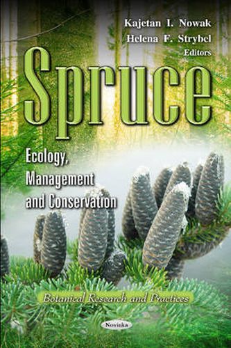 Cover image for Spruce: Ecology, Management & Conservation