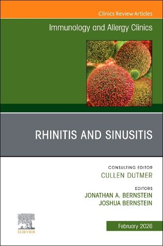 Cover image for Rhinitis and Sinusitis, An Issue of Immunology and Allergy Clinics of North America: Volume 46-1