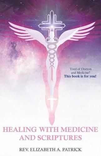 Cover image for Healing with Medicine and Scriptures