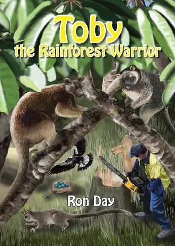 Cover image for Toby The Rainforest Warrior