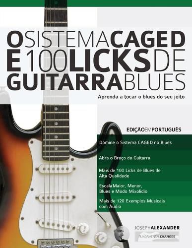 Cover image for O Sistema CAGED e 100 Licks de Guitarra Blues