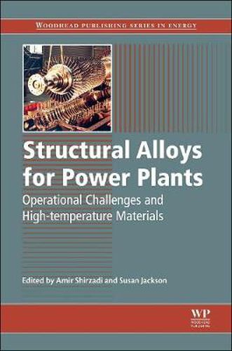 Cover image for Structural Alloys for Power Plants: Operational Challenges and High-Temperature Materials