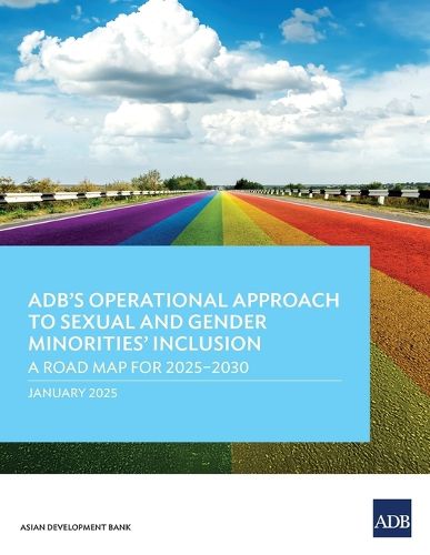 Cover image for ADB's Operational Approach to Sexual and Gender Minorities' Inclusion