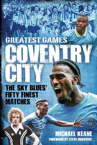 Cover image for Coventry City Greatest Games