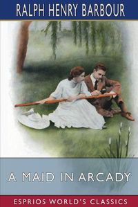 Cover image for A Maid in Arcady (Esprios Classics)