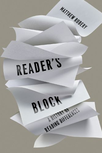 Cover image for Reader's Block: A History of Reading Differences