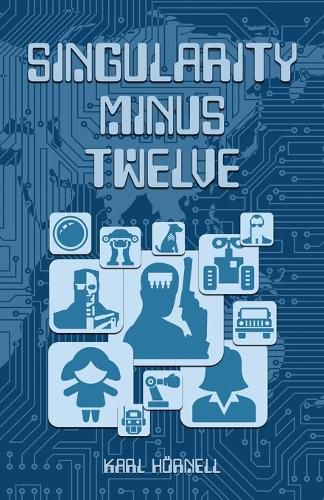 Cover image for Singularity Minus Twelve