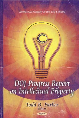 Cover image for DOJ Progress Report on Intellectual Property