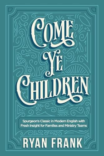 Cover image for Come Ye Children
