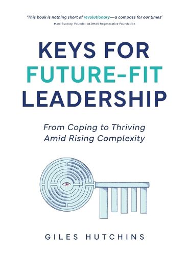 Cover image for Keys for Future-Fit Leadership