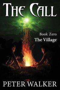 Cover image for The Call: Book Zero - The Village