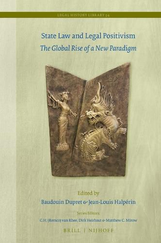 Cover image for State Law and Legal Positivism: The Global Rise of a New Paradigm