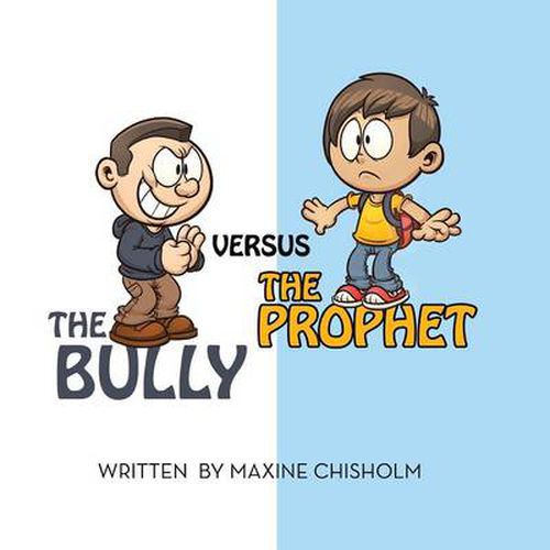 Cover image for The Bully Versus the Prophet