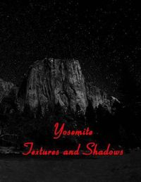 Cover image for Yosemite Textures and Shadows