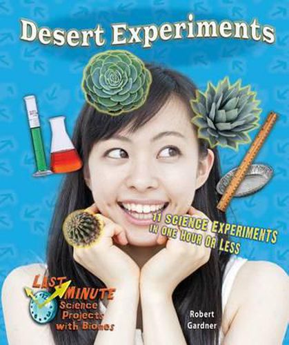 Cover image for Desert Experiments: 11 Science Experiments in One Hour or Less