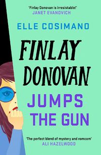 Cover image for Finlay Donovan Jumps the Gun