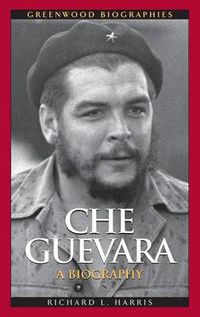 Cover image for Che Guevara: A Biography