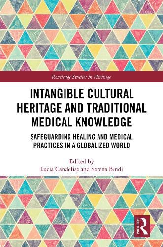Cover image for Intangible Cultural Heritage and Traditional Medical Knowledge