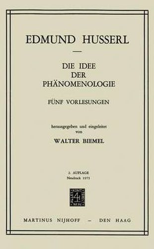 Die Idee der Phanomenologie: Funf Vorlesungen