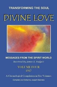 Cover image for DIVINE LOVE - Transforming the Soul VOL.IV