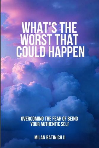 Cover image for What's The Worst That Could Happen?