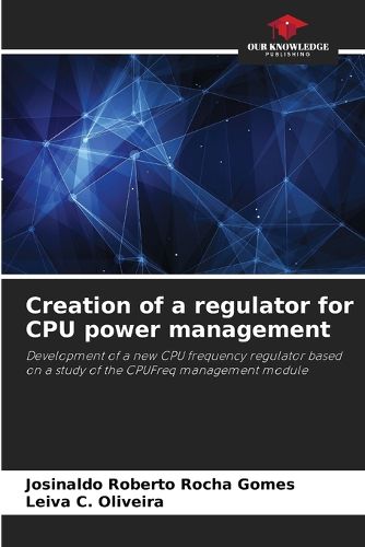 Creation of a regulator for CPU power management