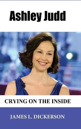 Cover image for Ashley Judd: Crying on the Inside