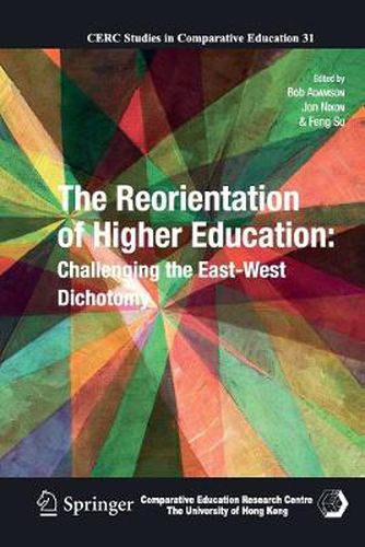 The Reorientation of Higher Education: Challenging the East-West Dichotomy