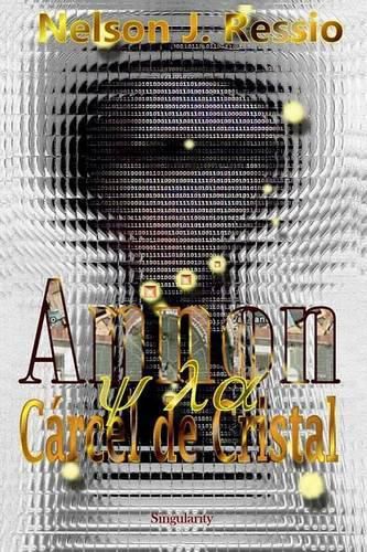 Cover image for Annon y la Carcel de Cristal: Annon y la Carcel de Cristal