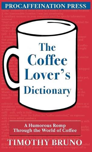 Cover image for The Coffee Lover's Dictionary