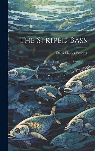 Cover image for The Striped Bass