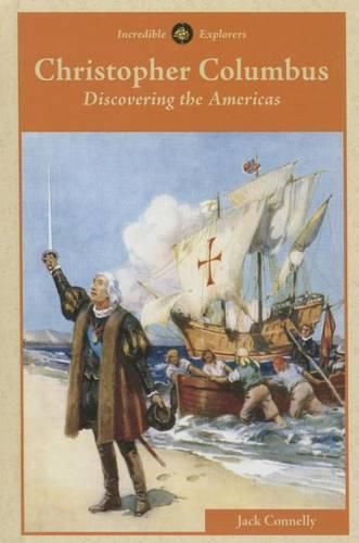 Cover image for Christopher Columbus: Discovering the Americas