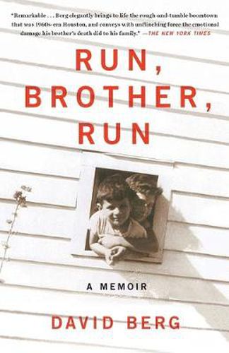 Run, Brother, Run: A Memoir