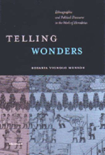 Cover image for Telling Wonders: Ethnographic and Political Discourse in the Work of Herodotus