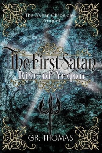 Cover image for The First Satan-Rise of Yeqon