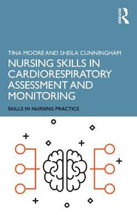 Cover image for Nursing Skills in Cardiorespiratory Assessment and Monitoring