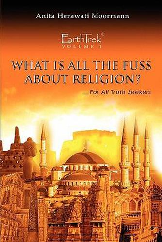 Cover image for EarthTrek: What Is All The Fuss About Religion?