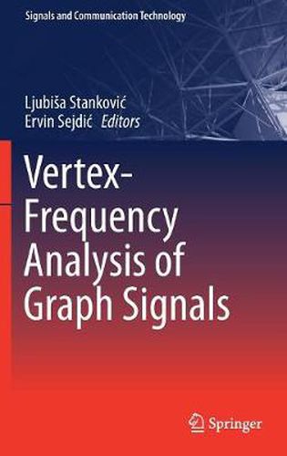 Cover image for Vertex-Frequency Analysis of Graph Signals