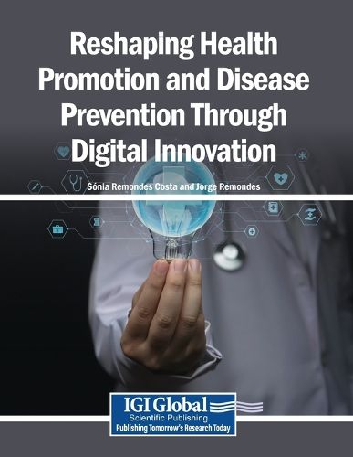 Cover image for Reshaping Health Promotion and Disease Prevention Through Digital Innovation