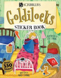 Cover image for Scribblers Fun Activity Goldilocks & the Three Bears Sticker Book