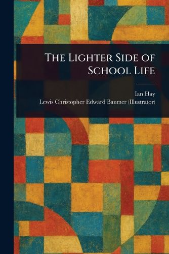 Cover image for The Lighter Side of School Life