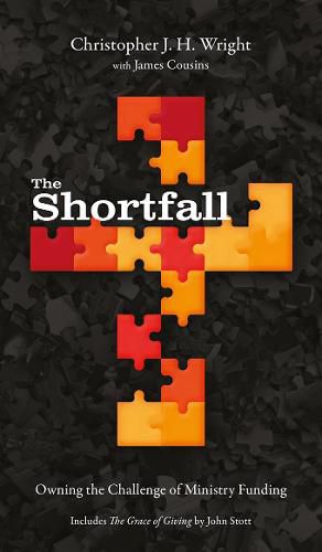 Cover image for The Shortfall: Owning the Challenge of Ministry Funding