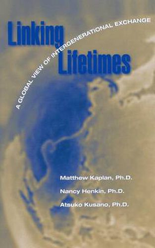Linking Lifetimes: A Global View of Intergenerational Exchange