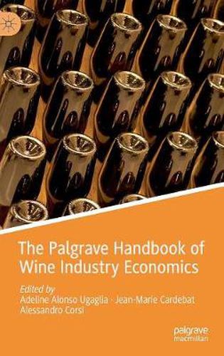 Cover image for The Palgrave Handbook of Wine Industry Economics