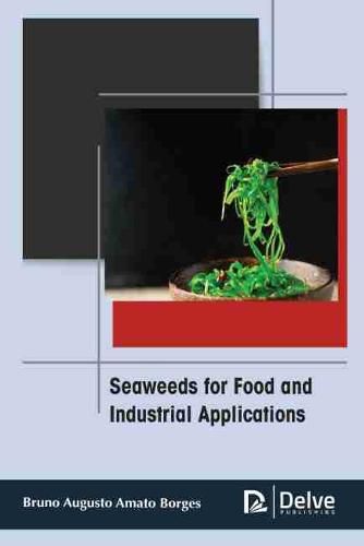 Cover image for Seaweeds for Food and Industrial Applications