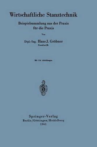 Cover image for Wirtschaftliche Stanztechnik: Beispielsammlung Aus Der Praxis Fur Die Praxis