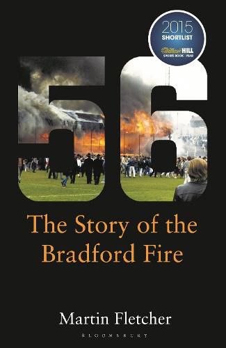 Cover image for Fifty-Six: The Story of the Bradford Fire