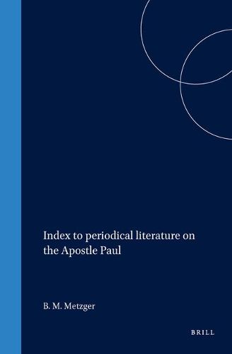 Cover image for Index to periodical literature on the Apostle Paul