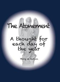 Cover image for The Atonement: A thought for each day of the year